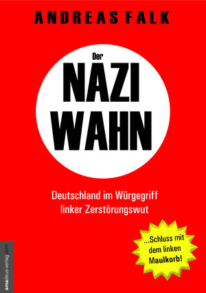 Buchcover Der Naziwahn | Andreas Falk | EAN 9783938656341 | ISBN 3-938656-34-4 | ISBN 978-3-938656-34-1