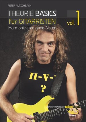 Buchcover Theorie Basics für Gitarristen Vol.1 | Peter Autschbach | EAN 9783938679746 | ISBN 3-938679-74-3 | ISBN 978-3-938679-74-6