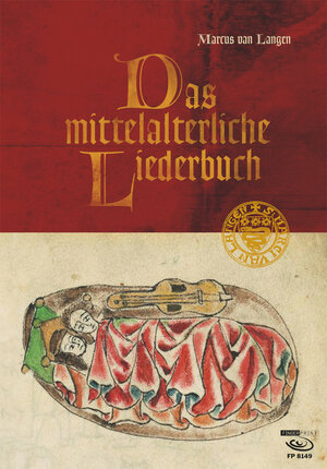 Buchcover Das mittelalterliche Liederbuch | Marcus van Langen | EAN 9783938679944 | ISBN 3-938679-94-8 | ISBN 978-3-938679-94-4