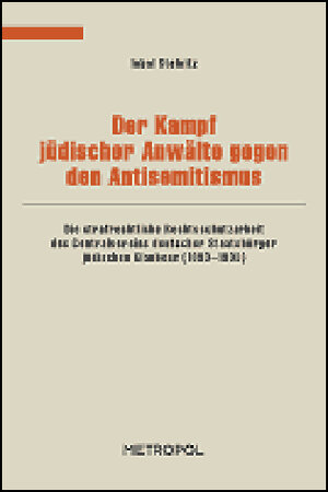 Buchcover Der Kampf jüdischer Anwälte gegen den Antisemitismus | Inbal Steinitz | EAN 9783938690666 | ISBN 3-938690-66-6 | ISBN 978-3-938690-66-6