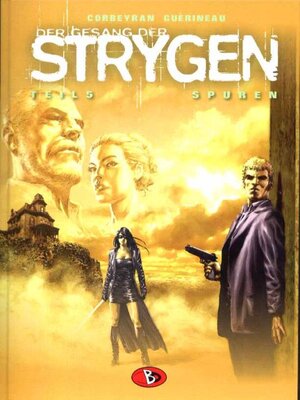 Buchcover Der Gesang der Strygen #5 | Eric Corbeyran | EAN 9783938698150 | ISBN 3-938698-15-2 | ISBN 978-3-938698-15-0