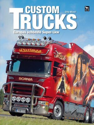 Buchcover Custom Trucks | Otto Miedl | EAN 9783938711248 | ISBN 3-938711-24-8 | ISBN 978-3-938711-24-8