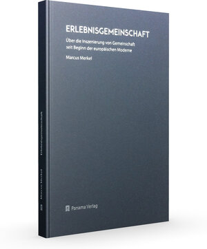 Buchcover Erlebnisgemeinschaft | Marcus Merkel | EAN 9783938714331 | ISBN 3-938714-33-6 | ISBN 978-3-938714-33-1