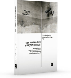 Buchcover Der Alltag der (Un-)Sicherheit  | EAN 9783938714515 | ISBN 3-938714-51-4 | ISBN 978-3-938714-51-5