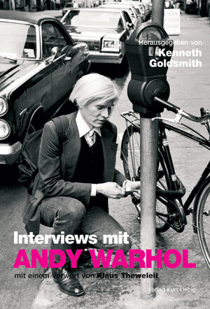 Interviews mit Andy Warhol. 36 Interviews von 1962 - 1987