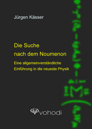 Buchcover Die Suche nach dem Noumenon | Jürgen Kässer | EAN 9783938721063 | ISBN 3-938721-06-5 | ISBN 978-3-938721-06-3