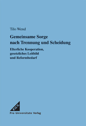 Buchcover Gemeinsame Sorge nach Trennung und Scheidung | Tilo Wend | EAN 9783938731048 | ISBN 3-938731-04-4 | ISBN 978-3-938731-04-8