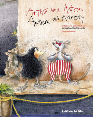 Buchcover Arthur und Anton /Arthur and Anthony | Sibylle Hammer | EAN 9783938735008 | ISBN 3-938735-00-7 | ISBN 978-3-938735-00-8