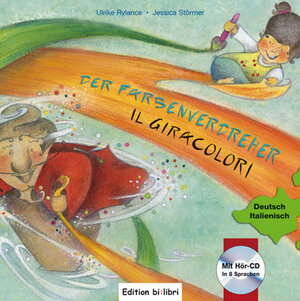 Buchcover Der Farbenverdreher / Il Giracolori | Ulrike Rylance | EAN 9783938735688 | ISBN 3-938735-68-6 | ISBN 978-3-938735-68-8