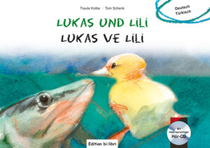 Buchcover Lukas und Lili / Lukas ve Lili | Traute Kolbe | EAN 9783938735855 | ISBN 3-938735-85-6 | ISBN 978-3-938735-85-5
