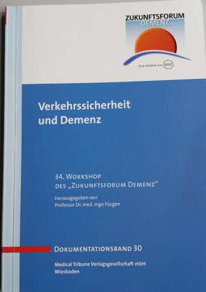 Buchcover Verkehrssicherheit und Demenz - Band 30 | Ingo Füsgen | EAN 9783938748336 | ISBN 3-938748-33-8 | ISBN 978-3-938748-33-6