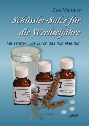 Buchcover Schüssler-Salze für die Wechseljahre | Eva Marbach | EAN 9783938764664 | ISBN 3-938764-66-X | ISBN 978-3-938764-66-4