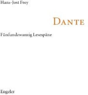 Buchcover Dante | Hans J Frey | EAN 9783938767535 | ISBN 3-938767-53-7 | ISBN 978-3-938767-53-5