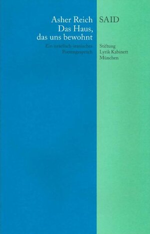 Buchcover Das Haus, das uns bewohnt | Asher Reich | EAN 9783938776193 | ISBN 3-938776-19-6 | ISBN 978-3-938776-19-3