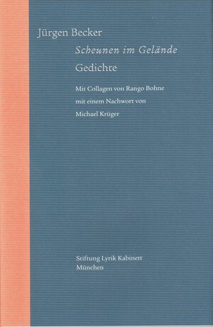 Buchcover Scheunen im Gelände. Gedichte | Jürgen Becker | EAN 9783938776315 | ISBN 3-938776-31-5 | ISBN 978-3-938776-31-5
