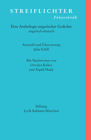 Buchcover Streiflichter. Fénycsóvák  | EAN 9783938776476 | ISBN 3-938776-47-1 | ISBN 978-3-938776-47-6