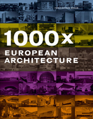 Buchcover 1000 x European Architecture  | EAN 9783938780107 | ISBN 3-938780-10-X | ISBN 978-3-938780-10-7