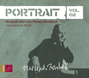 Thomas Bernhard: Portrait Vol. 02