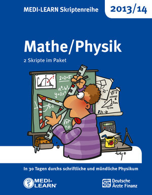 Buchcover MEDI-LEARN Skriptenreihe 2013/14: Mathe/Physik im Paket | Jochen Dutzmann | EAN 9783938802878 | ISBN 3-938802-87-1 | ISBN 978-3-938802-87-8