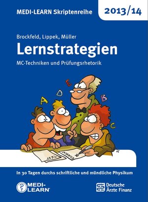 Buchcover MEDI-LEARN Skriptenreihe 2013/14: Lernstrategien | Thomas Brockfeld | EAN 9783938802922 | ISBN 3-938802-92-8 | ISBN 978-3-938802-92-2