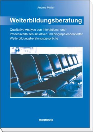 Buchcover Weiterbildungsberatung | Andrea Müller | EAN 9783938807040 | ISBN 3-938807-04-0 | ISBN 978-3-938807-04-0