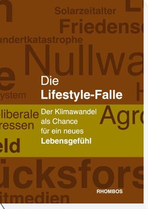 Buchcover Die Lifestyle-Falle  | EAN 9783938807491 | ISBN 3-938807-49-0 | ISBN 978-3-938807-49-1