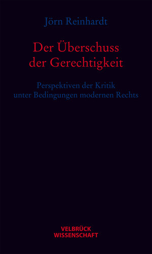 Buchcover Der Überschuss der Gerechtigkeit | Jörn Reinhardt | EAN 9783938808634 | ISBN 3-938808-63-2 | ISBN 978-3-938808-63-4