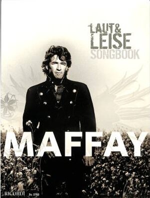 Buchcover Peter Maffay - Laut und Leise | Peter Maffay | EAN 9783938809006 | ISBN 3-938809-00-0 | ISBN 978-3-938809-00-6