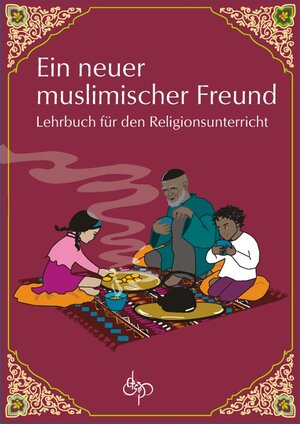 Buchcover Ein neuer muslimischer Freund  | EAN 9783938828038 | ISBN 3-938828-03-X | ISBN 978-3-938828-03-8