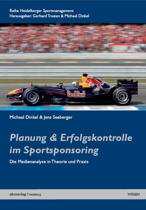 Buchcover Planung & Erfolgskontrolle im Sportsponsoring | Michael Dinkel | EAN 9783938833087 | ISBN 3-938833-08-4 | ISBN 978-3-938833-08-7