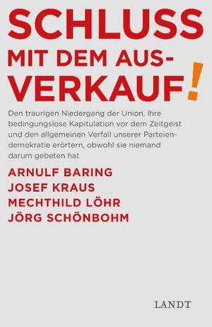 Buchcover Schluss mit dem Ausverkauf | Arnulf Baring | EAN 9783938844267 | ISBN 3-938844-26-4 | ISBN 978-3-938844-26-7