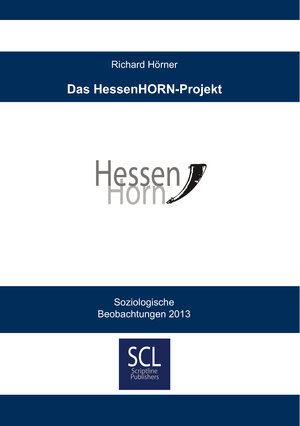 Buchcover Das HessenHORN-Projekt | Richard Hörner | EAN 9783938846254 | ISBN 3-938846-25-9 | ISBN 978-3-938846-25-4