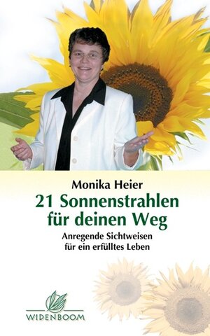 Buchcover 21 Sonnenstrahlen für deinen Weg | Monika Heier | EAN 9783938848333 | ISBN 3-938848-33-2 | ISBN 978-3-938848-33-3