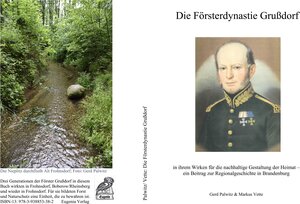 Buchcover Die Försterdynastie Grußdorf | Markus Vette | EAN 9783938853382 | ISBN 3-938853-38-7 | ISBN 978-3-938853-38-2