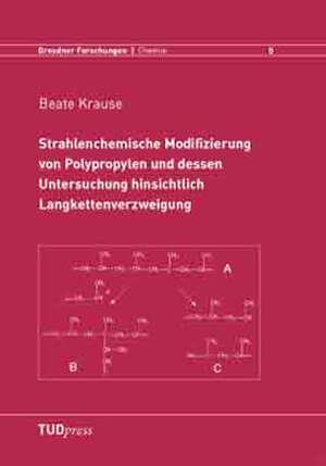 Strahlenchemische Modifizierung von Polypropylen und dessen Untersuchung hinsichtlich Langkettenverzweigung