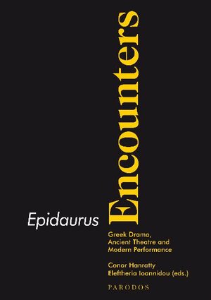Buchcover Epidaurus Encounters  | EAN 9783938880388 | ISBN 3-938880-38-4 | ISBN 978-3-938880-38-8