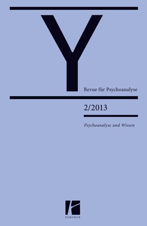 Buchcover Psychoanalyse und Wissen  | EAN 9783938880661 | ISBN 3-938880-66-X | ISBN 978-3-938880-66-1