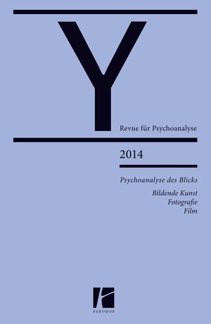 Buchcover Psychoanalyse des Blicks | Slavoj Žižek | EAN 9783938880708 | ISBN 3-938880-70-8 | ISBN 978-3-938880-70-8
