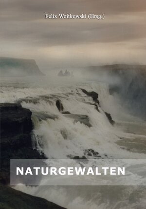 Buchcover Naturgewalten  | EAN 9783938882672 | ISBN 3-938882-67-0 | ISBN 978-3-938882-67-2