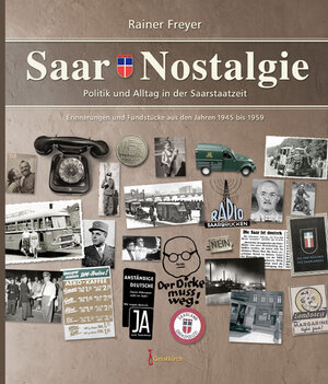 Buchcover Saar-Nostalgie - Band 1 | Rainer Freyer | EAN 9783938889077 | ISBN 3-938889-07-1 | ISBN 978-3-938889-07-7
