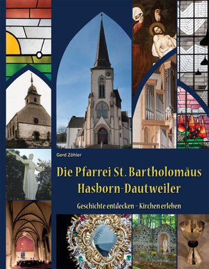 Buchcover Die Pfarrei St. Bartholomäus Hasborn-Dautweiler | Gerd Zöhler | EAN 9783938889183 | ISBN 3-938889-18-7 | ISBN 978-3-938889-18-3