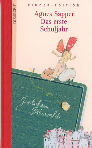 Buchcover Die Zeit Kinder-Edition / Das erste Schuljahr | Agnes Sapper | EAN 9783938899069 | ISBN 3-938899-06-9 | ISBN 978-3-938899-06-9