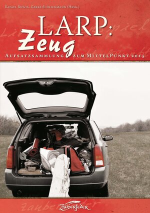 Buchcover LARP: Zeug | Tobias Cronert | EAN 9783938922590 | ISBN 3-938922-59-1 | ISBN 978-3-938922-59-0
