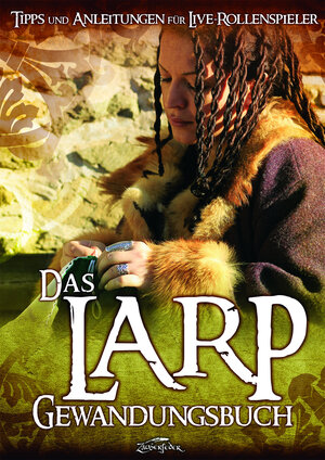 Buchcover Das Larp-Gewandungsbuch | Robert Albrecht | EAN 9783938922606 | ISBN 3-938922-60-5 | ISBN 978-3-938922-60-6