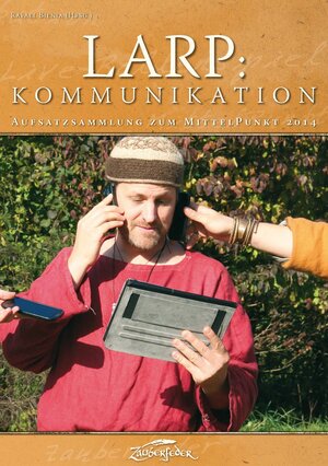 Buchcover LARP: Kommunikation | Myriel Balzer | EAN 9783938922880 | ISBN 3-938922-88-5 | ISBN 978-3-938922-88-0