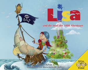 Buchcover Lisa und die Insel der 1000 Abenteuer | Hubertus Rufledt | EAN 9783938932315 | ISBN 3-938932-31-7 | ISBN 978-3-938932-31-5