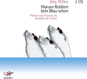 Buchcover Warum Robben kein Blau sehen | Jörg Zittlau | EAN 9783938956496 | ISBN 3-938956-49-6 | ISBN 978-3-938956-49-6