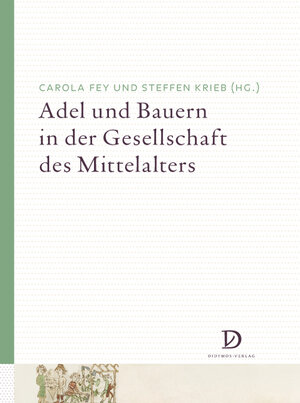 Buchcover Adel und Bauern in der Gesellschaft des Mittelalters  | EAN 9783939020264 | ISBN 3-939020-26-5 | ISBN 978-3-939020-26-4