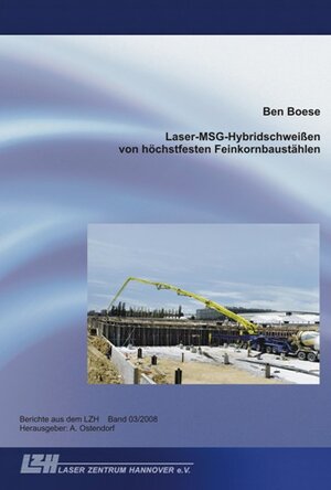 Buchcover Laser-MSG-Hybridschweißen von höchstfesten Feinkornbaustählen | Ben Boese | EAN 9783939026822 | ISBN 3-939026-82-4 | ISBN 978-3-939026-82-2