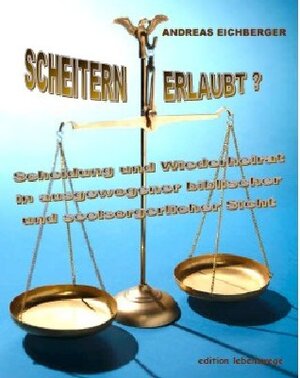 Buchcover Scheitern erlaubt? | Andreas Eichberger | EAN 9783939042341 | ISBN 3-939042-34-X | ISBN 978-3-939042-34-1